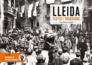 LLEIDA: FESTES I TRADICIONS